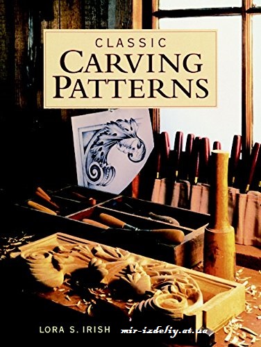 Lora S. Irish Classic Carving Patterns