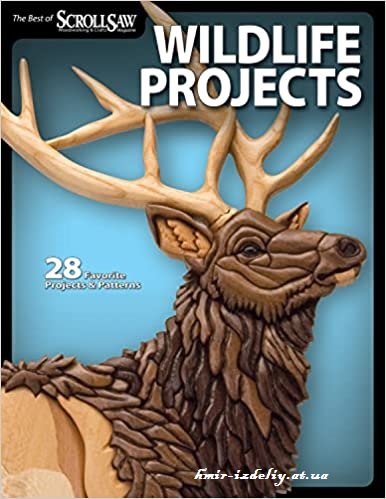 Wildlife Projects 28 Favorite Projects & Patterns