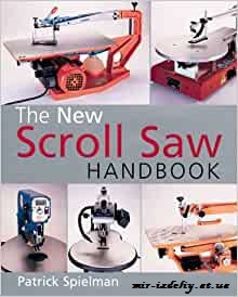 The New Scroll Saw Handbook