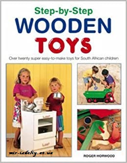 Step-by-step Wooden Toys